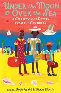 under the moon over the sea a collection of poetry from the caribbean