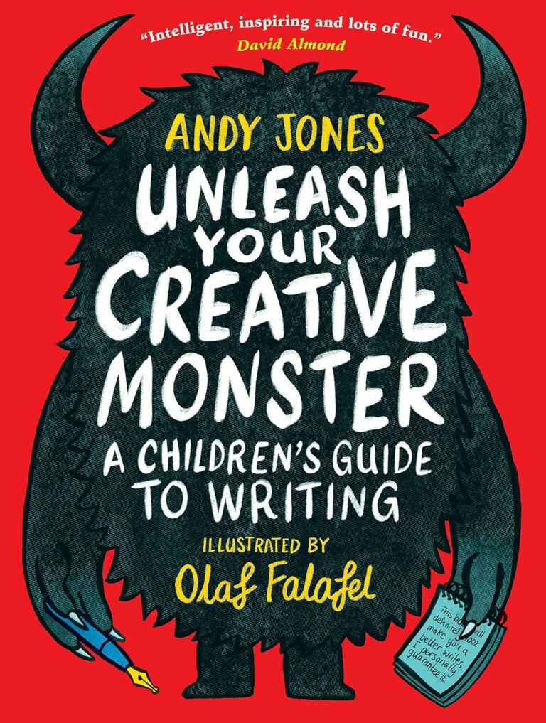 unleash your creative monster a childrens guide to writing