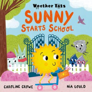 weather tots sunny starts school