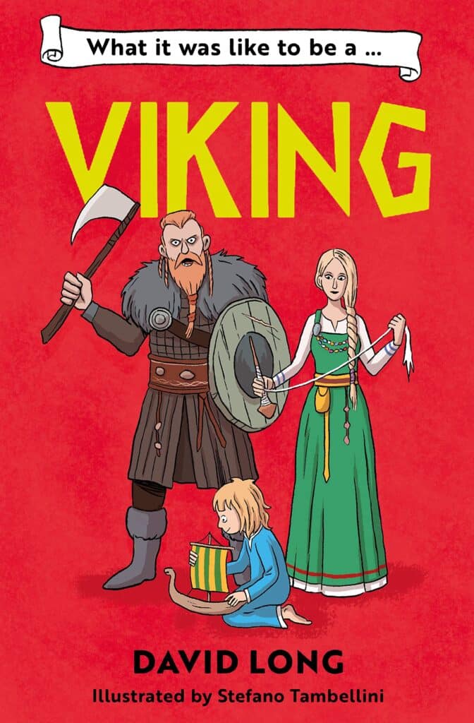 what it was like to be a viking