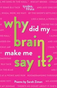 why did my brain make me say it